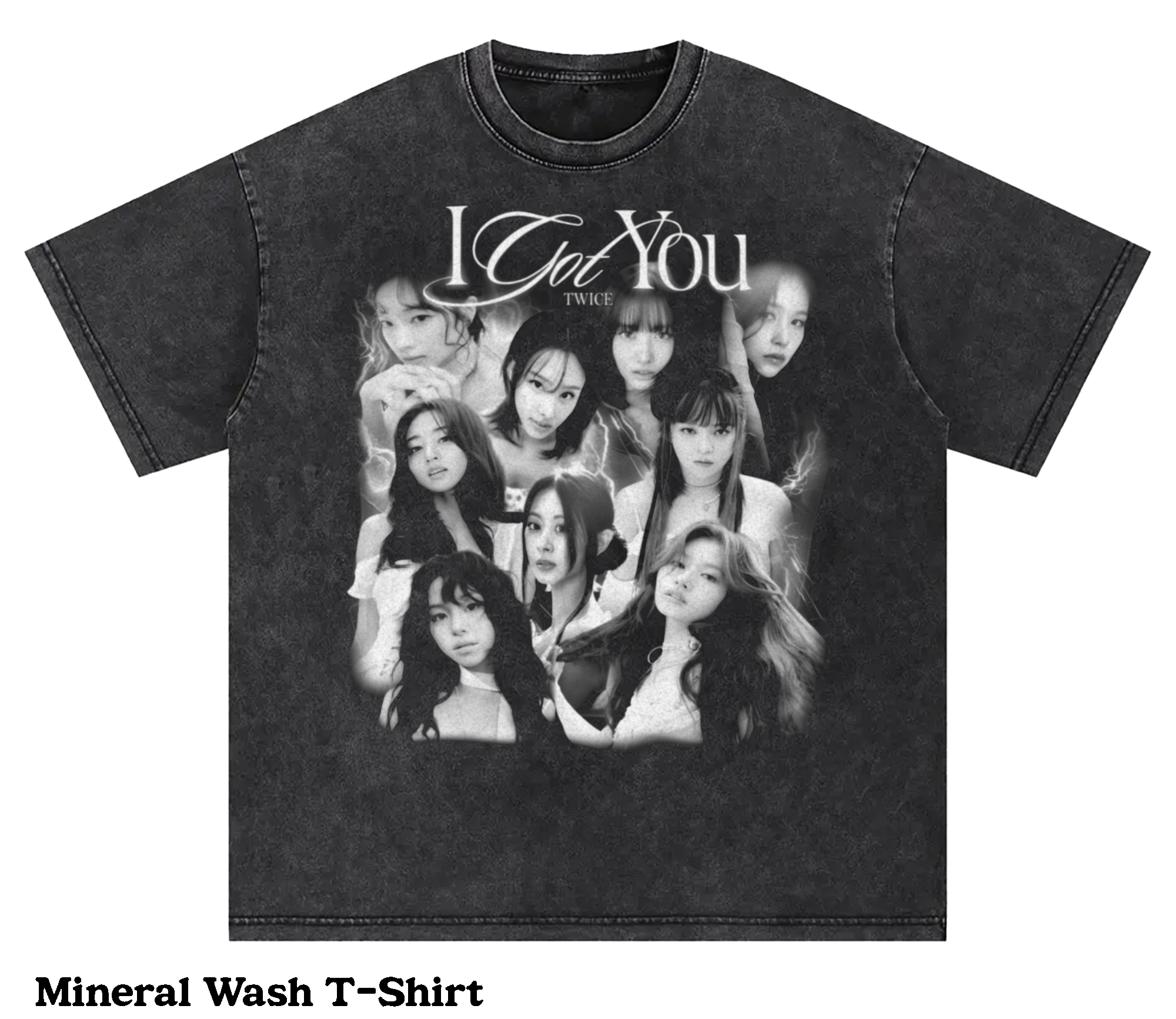Twice I Got You Shirts and Sweatshirts