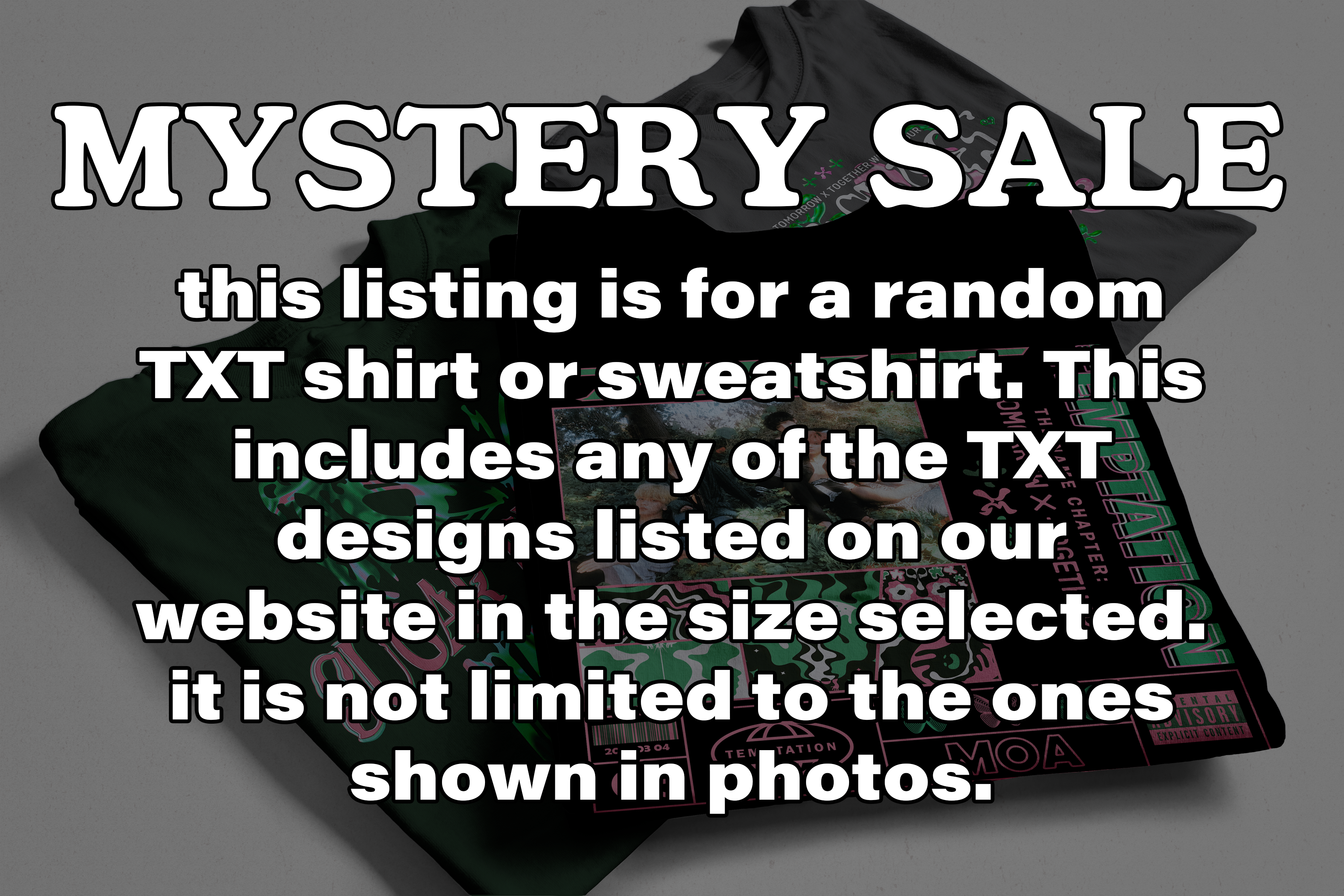 TXT Mystery Shirt, Sweatshirt, or Hoodie