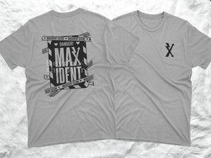 Maxident Danger Shirt