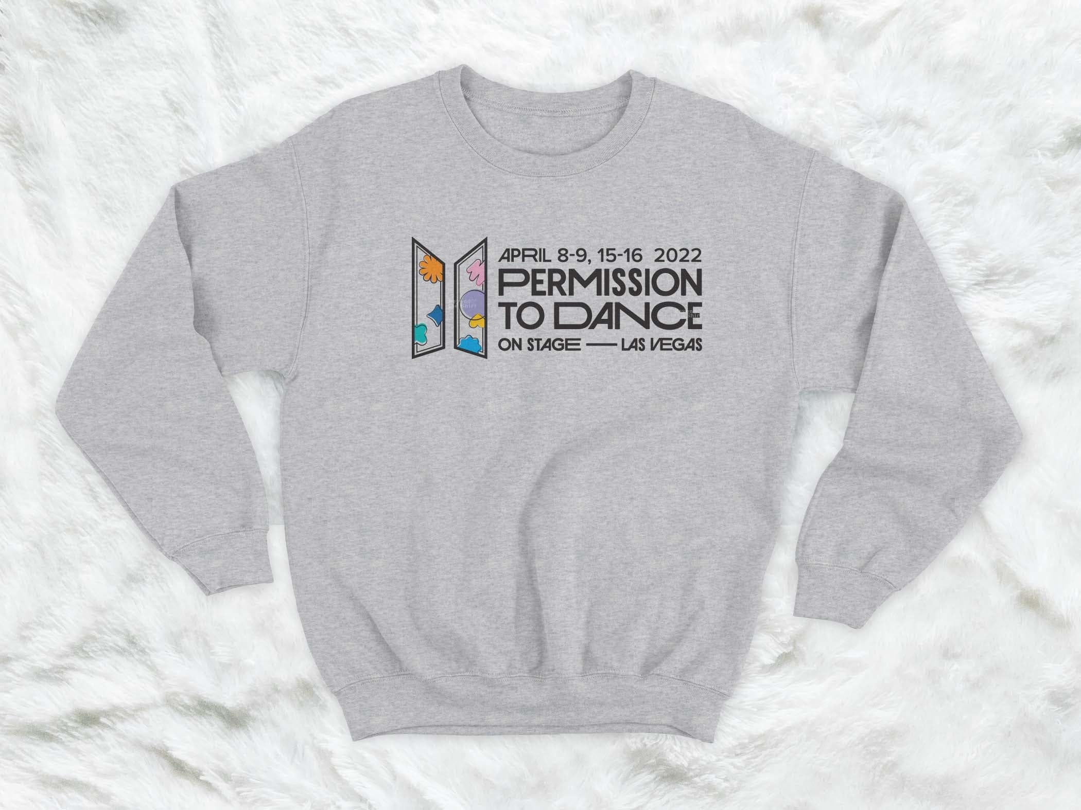 Las Vegas - Permission to Dance On Stage Sweatshirts and T-Shirt
