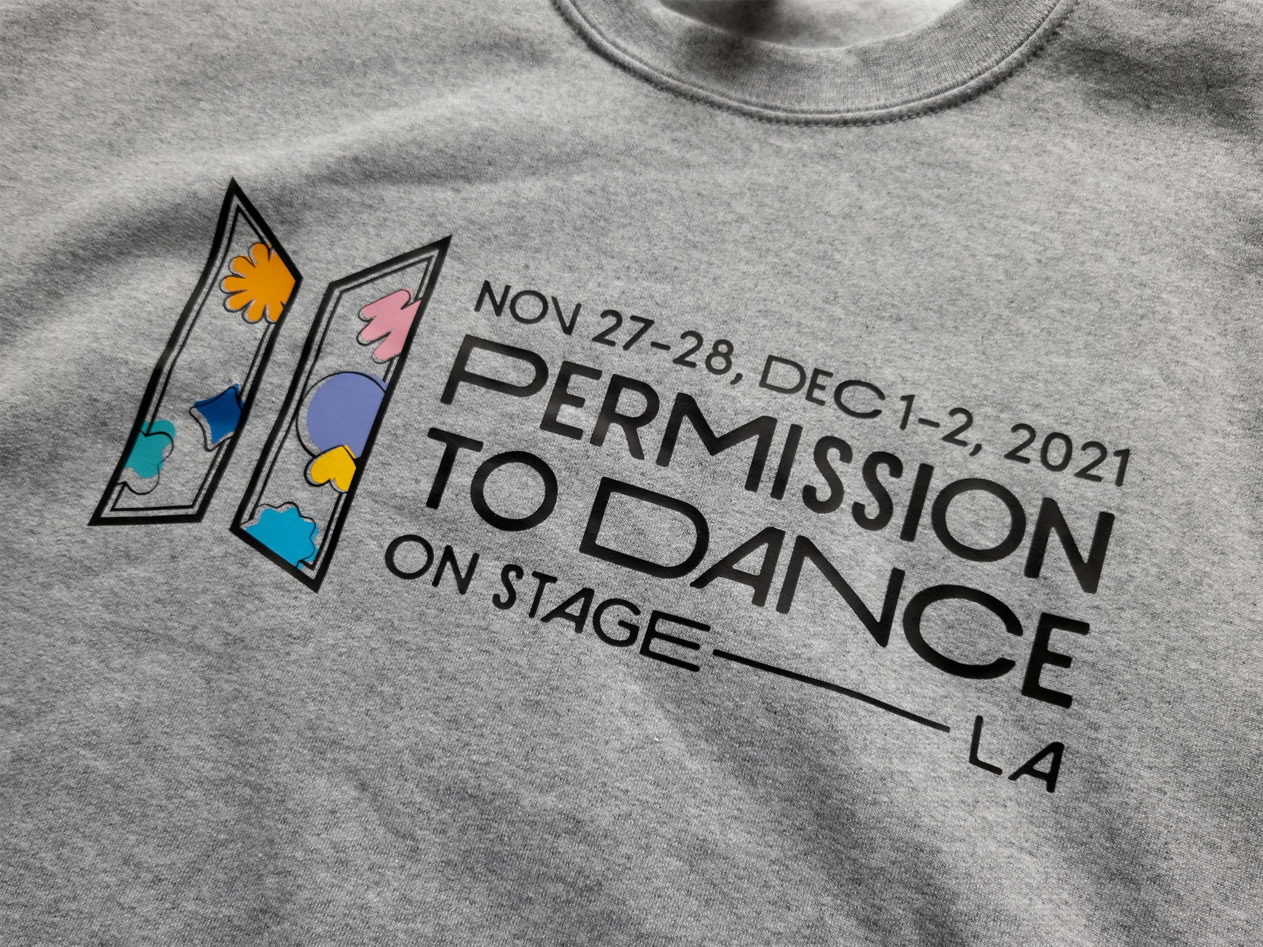 Permission to Dance On Stage Los Angeles - Sweatshirts & T-shirts (Processing time 2 weeks)